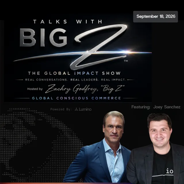 Talks with Big Z™ episode, September 18, 2026, featuring Joey Sanchez